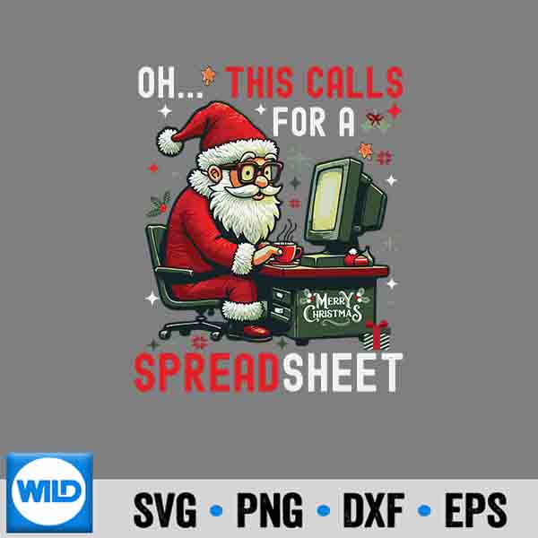 Oh This Calls For A Spreadsheetsanta Analyst In Christmas SVG Cut File 7 OhThisCallsForASpreadsheetsantaAnalystInChristmas