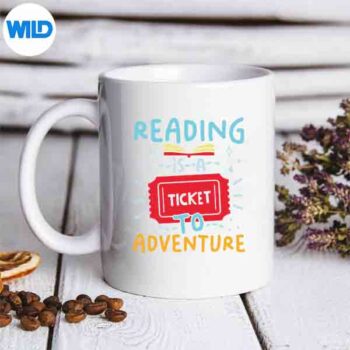 ReadingIsATicketToAdventureFunBookLoversFunmug