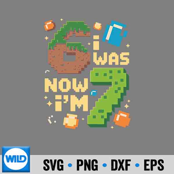 Retro I Was 6 Now Im 7 Cute SVG PNG Cut File 7 RetroIWas6NowIm7Cute