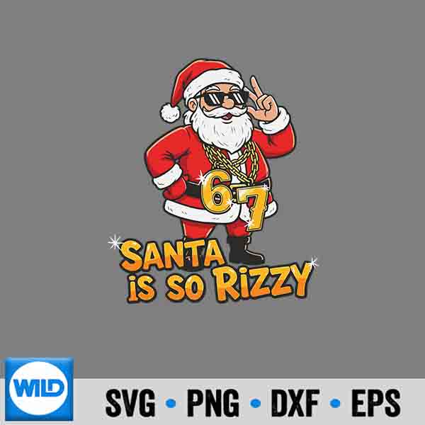 Santa Is So Rizzy Christmas Meme 67 SVG PNG Download 7 SantaIsSoRizzyChristmasMeme67