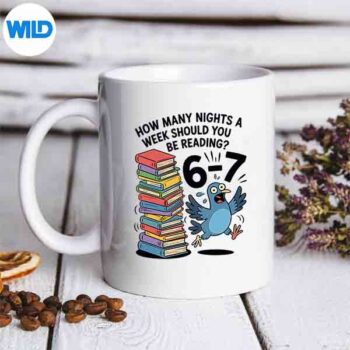 Teacher 67 How Many Nights A Week Should You Be Reading 67 SVG PNG Cut File 5 Teacher67HowManyNightsAWeekShouldYouBeReading67mug