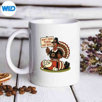 Thanksgiving Wait Your Turn Fat Santa Turkey Silhouette SVG PNG Cut File 5 ThanksgivingWaitYourTurnFatSantaTurkeymug