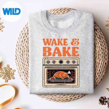ThanksgivingWakeAndBakeTurkeyDaysweater