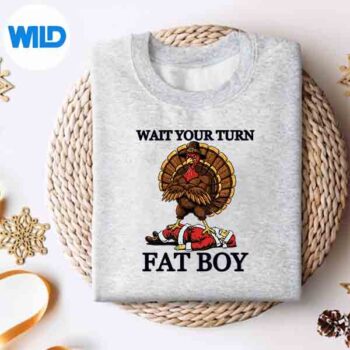 Wait Your Turn Fat Turkey And Santa Sign SVG PNG Digital Design 4 WaitYourTurnFatTurkeyAndSantaSignsweater