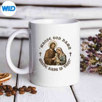 Whose Damn White Baby Is This Nativity Christmas SVG PNG Digital Design 5 WhoseDamnWhiteBabyIsThisNativityChristmasmug