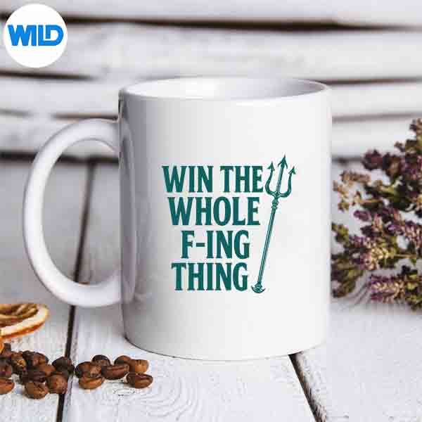 Win The Whole Fing Thing Seattle Baseball SVG PNG Digital Design 7 WinTheWholeFingThingSeattleBaseballmug