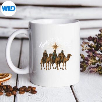 3WiseTonightWeRideChristmasmug