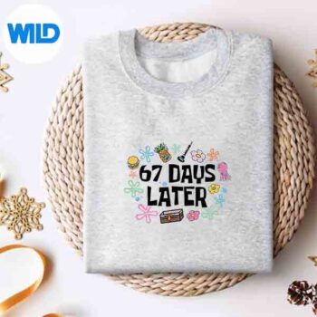 67DaysLaterSixSevenMemeSchoolsweater