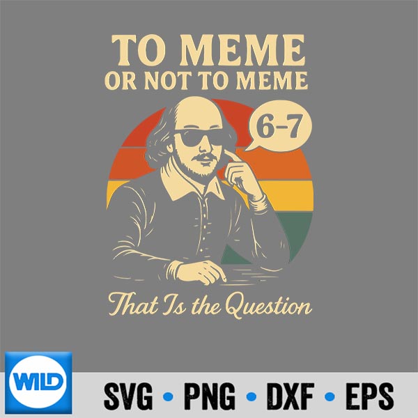 67 History Reading Teacher Literature 6 7 Meme Lover Silhouette SVG PNG Cut File 6 67HistoryReadingTeacherLiterature67MemeLover