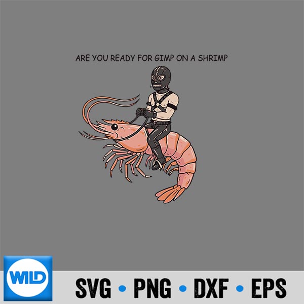 AreYouReadyForGimpOnAShrimp