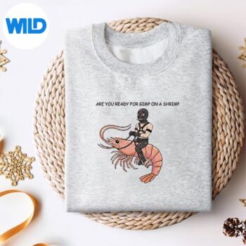 AreYouReadyForGimpOnAShrimpsweater