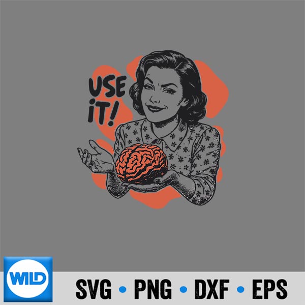 Brain Use It Sarcastic Sarcasm Humorous For SVG PNG Digital Download 7 BrainUseItSarcasticSarcasmHumorousFor