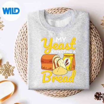 BreadBakingBakerMyYeastExpectingABreadsweater