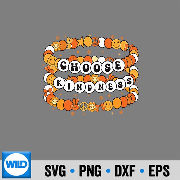 Choose Kindness Unity Day Orange Anti Bullying Bracelets SVG PNG 7 ChooseKindnessUnityDayOrangeAntiBullyingBracelets