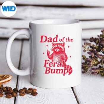 DadOfFeralBumpPregnantFeedMeChocolatemug