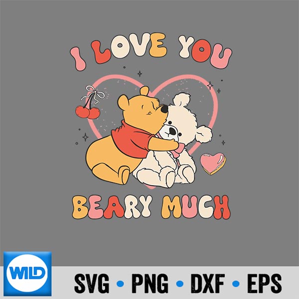 Disney Winnie The Pooh Valentines Day Love You Beary Much SVG Cut File 7 DisneyWinnieThePoohValentinesDayLoveYouBearyMuch