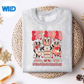 Ent Squad Otolaryngologist Ent Valentines Day Digital Design 4 EntSquadOtolaryngologistEntValentinesDaysweater