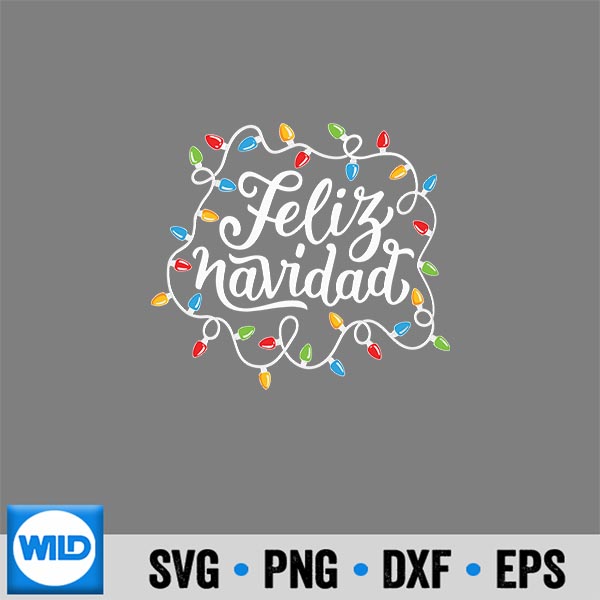 Feliz Navidad Spanish Mexican Christmas Xmas Lights Holiday SVG PNG Digital Design 7