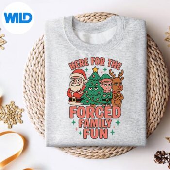 HereForTheForcedFamilyFunSantaChristmasTreeXmassweater