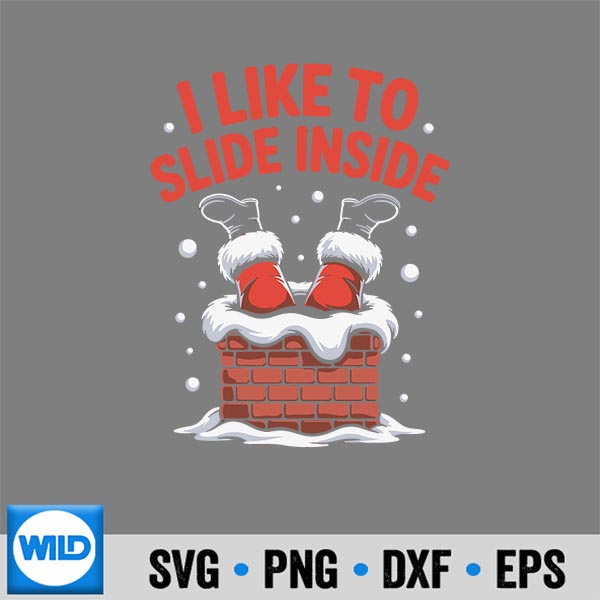 ILikeToSlideInsideSantaChristmasAdultHolidayXmas