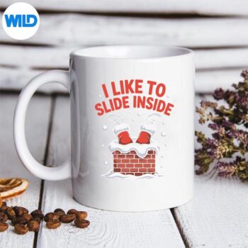 ILikeToSlideInsideSantaChristmasAdultHolidayXmasmug