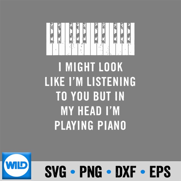 IMightLookLikeImListeningPianoMusician