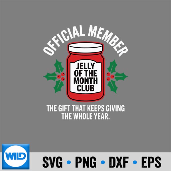 Jelly Of The Month Club Official Member Christmas SVG PNG Download 6 JellyOfTheMonthClubOfficialMemberChristmas