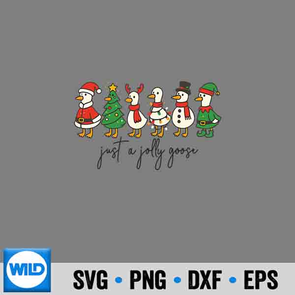 Just A Jolly Cute Goose Merry Goosemas Christmas Xmas Cut File 6 JustAJollyCuteGooseMerryGoosemasChristmasXmas