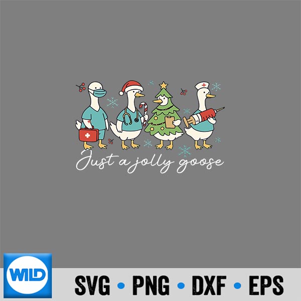 Just A Jolly Goose Christmas Goose Silly Nurse Holiday Rn PNG SVG for Cricut 7 JustAJollyGooseChristmasGooseSillyNurseHolidayRn