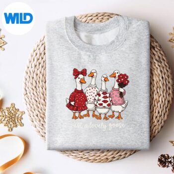 JustALovelyGooseCuteSillyGooseValentinesDayFunnysweater