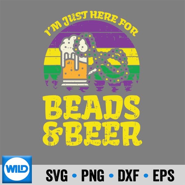 Just Here For Beads Beer Mardi Gras Carnival Drinking PNG SVG for Cricut 7 JustHereForBeadsBeerMardiGrasCarnivalDrinking