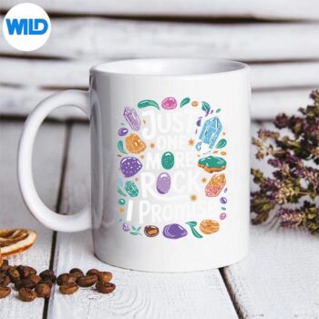 Just One More Rock I Promise Geologist Paleontologist SVG PNG Download 5 JustOneMoreRockIPromiseGeologistPaleontologistmug