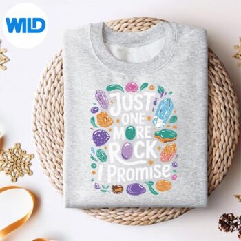 Just One More Rock I Promise Geologist Paleontologist SVG PNG Download 4 JustOneMoreRockIPromiseGeologistPaleontologistsweater