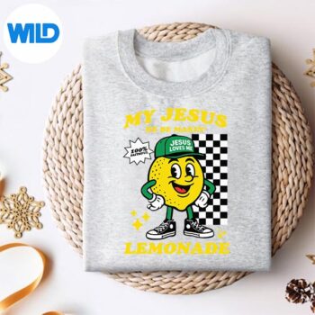LifeGaveMeSomeLemonsButMyJesusHeBeMakingLemonadesweater 1