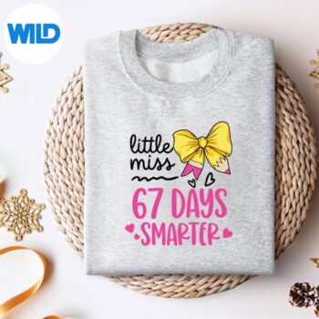 Little Miss 67 Days Smarter Girls 67th Day Of School Silhouette SVG PNG 4 LittleMiss67DaysSmarterGirls67thDayOfSchoolsweater