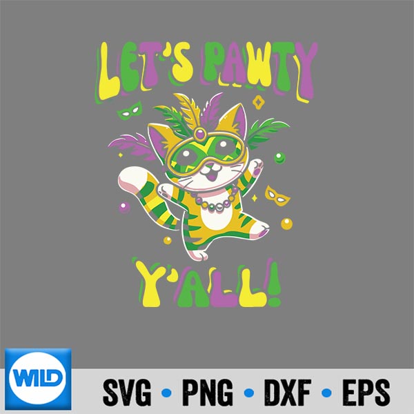 Mardi Gras Cat Lets Pawty Yall For And SVG PNG Download 6 MardiGrasCatLetsPawtyYallForAnd