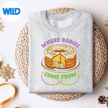 MardiGrasKingCakeWhereBabiesComeFromTriblendsweater