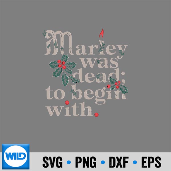 MarleyWasDeadToBeginWithChristmasQuoteHumor