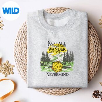 Not All Who Wander Are Lost Rpg Parody Gamer SVG Cut File 4 NotAllWhoWanderAreLostRpgParodyGamersweater