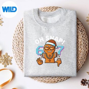 Oh Snap 67 Six Seven Meme Gingerbread Man Digital Design 4 OhSnap67SixSevenMemeGingerbreadMansweater