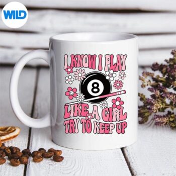 PlayLikeAGirlTryToKeepUpPoolBilliardGirlsmug