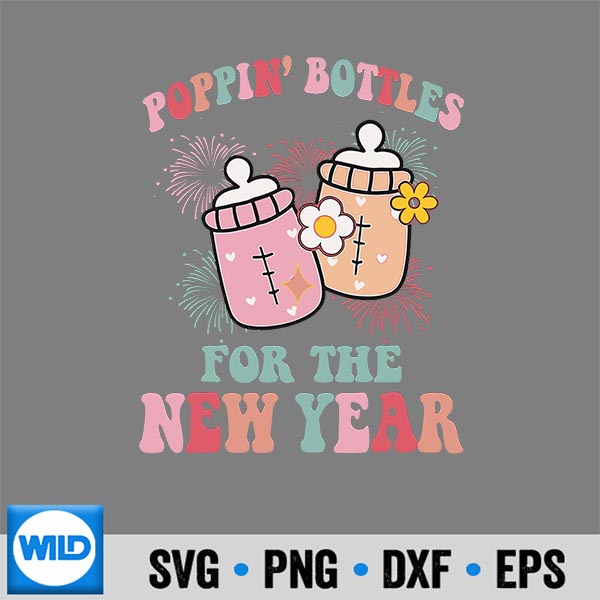 PoppinBottlesForTheNewYearNicuNurse