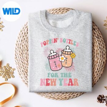 PoppinBottlesForTheNewYearNicuNursesweater