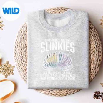 Some People Are Like Slinkies Sarcastic SVG Cut File 4 SomePeopleAreLikeSlinkiesSarcasticsweater