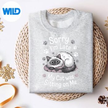 SorryIAmLateMyCatWasSittingOnMeCatExcusesweater