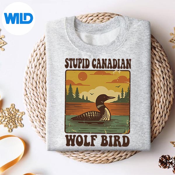 Stupid Canadian Wolf Bird Loon Humor Vector Design 2 Stupid Canadian Wolf Bird Loon Humor Vector Design - Image 2