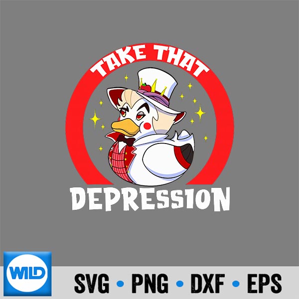Take That Depression Rubber Duck SVG PNG 6 TakeThatDepressionRubberDuck