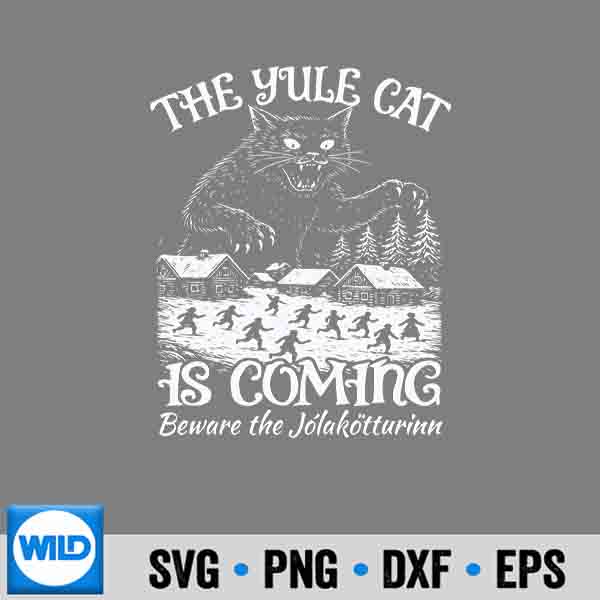 The Yule Cat Is Coming Christmas Iceland Folklore Pagan Cat Vector Design