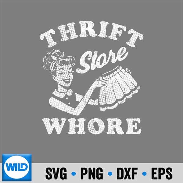 Thrift Store Whore Whore Vintage Smiling Woman Shopping SVG PNG Digital Design 7 ThriftStoreWhoreWhoreVintageSmilingWomanShopping