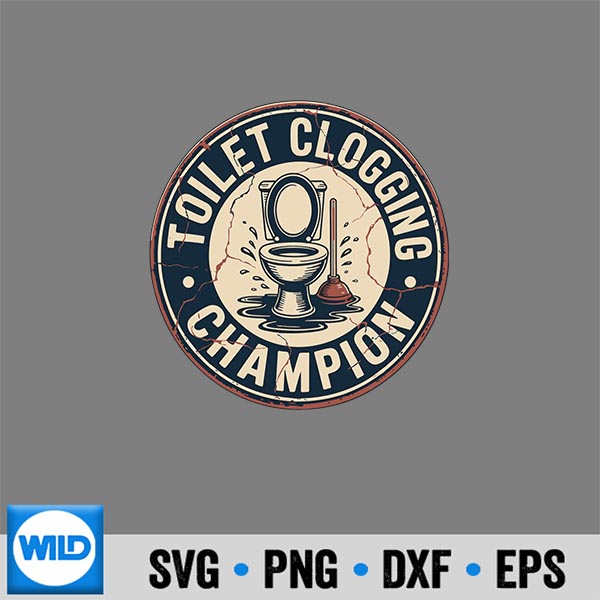ToiletCloggingChampionLoveVintage